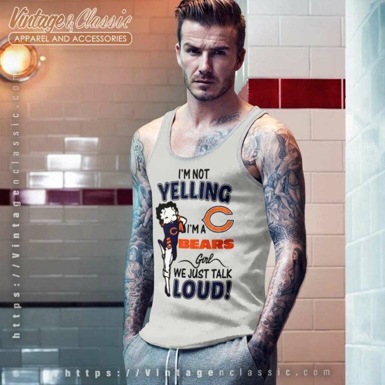 Betty Boop Im Not Yelling Im A Chicago Bears Tank Top Racerback Betty Boop Im Not Yelling Im A Chicago Bears Tank Top Racerback