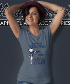 Betty Boop Im Not Yelling Im A Colts Girl We Just Talk Loud Shirt V Neck TShirt
