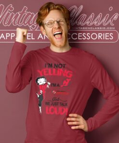 Betty Boop Im Not Yelling Im A Devils Girl We Just Talk Loud Shirt Long Sleeve Tee