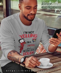 Betty Boop Im Not Yelling Im A Florida Panthers Girl We Just Talk Loud Shirt