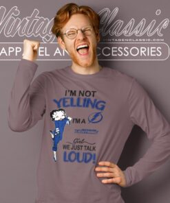Betty Boop Im Not Yelling Im A Lightning Girl We Just Talk Loud Shirt Long Sleeve Tee