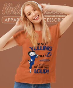 Betty Boop Im Not Yelling Im A Lightning Girl We Just Talk Loud Shirt Women T shirt