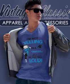 Betty Boop Im Not Yelling Im A Panthers Girl We Just Talk Loud Shirt V Neck TShirt