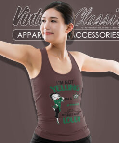 Betty Boop Im Not Yelling Im A Stars Girl We Just Talk Loud Shirt Tank Top Racerback