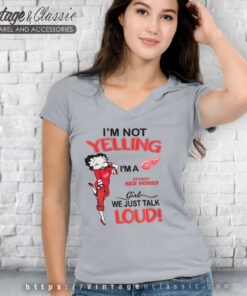 Betty Boop Im Not Yelling Im A Wings Girl We Just Talk Loud Shirt