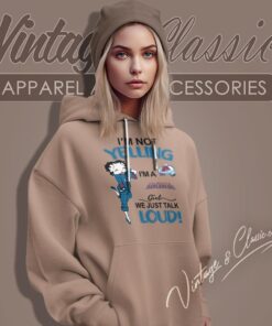 Betty Boop Im Not Yelling Im An Avalanche Girl We Just Talk Loud Shirt Hoodie