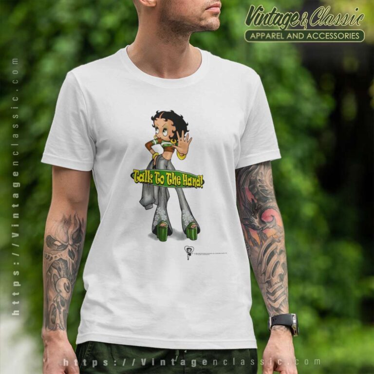 Betty Boop Talk To The Hand Betty Boop Talk To The Hand T Shirt Betty Boop Talk To The Hand Betty Boop Talk To The Hand T Shirt