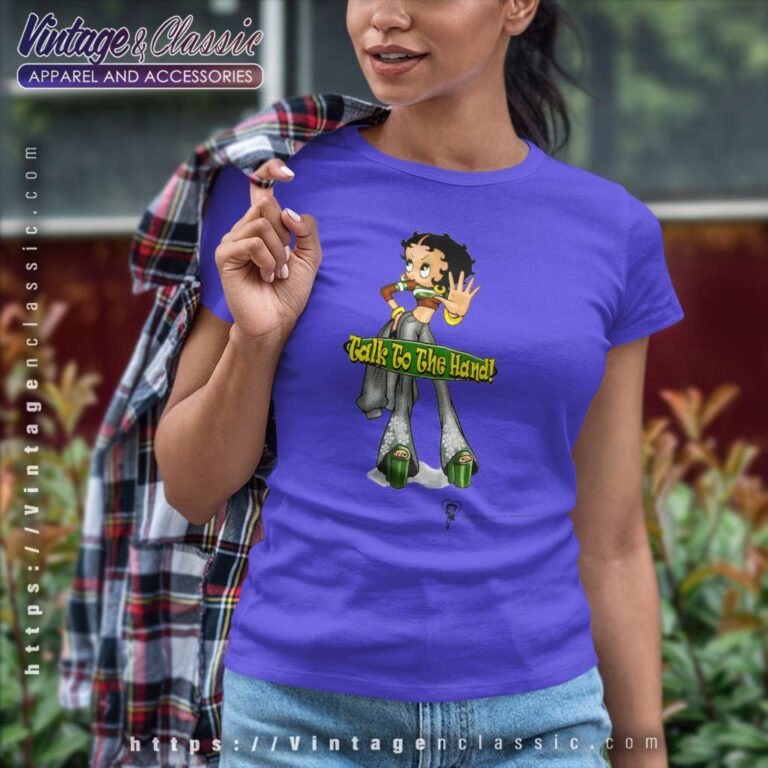 Betty Boop Talk To The Hand Betty Boop Talk To The Hand Women TShirt Betty Boop Talk To The Hand Betty Boop Talk To The Hand Women TShirt