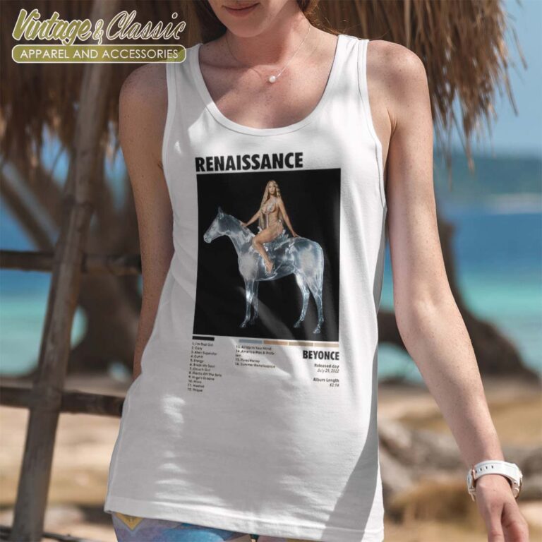 Beyonce Renaissance Tracklist Tanktop Beyonce Renaissance Tracklist Tanktop