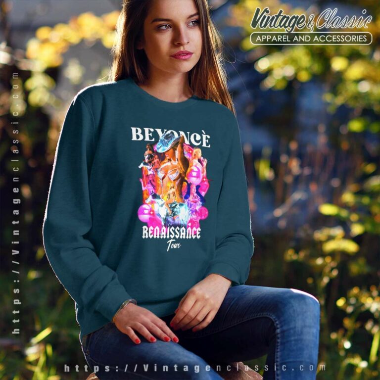 Beyonce Renaissance World Tour Shirt Sweatshirt Beyonce Renaissance World Tour Shirt Sweatshirt