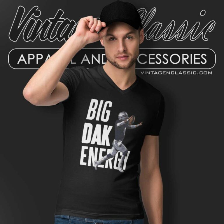 Big Dak Energy Dak Prescott Cowboys V Neck TShirt Big Dak Energy Dak Prescott Cowboys V Neck TShirt