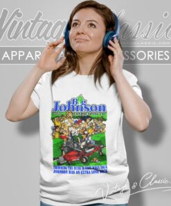 Big Johnson Landscaping Company Shirt 6 Big Johnson Landscaping Company Women T Shirt