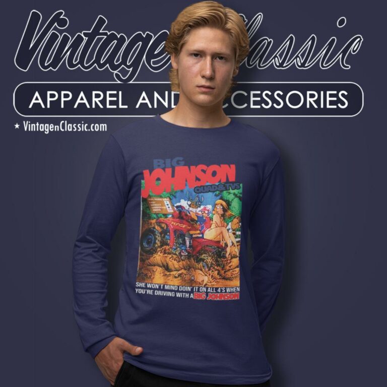 Big Johnson Mud Tires Humor Long Sleeve Tee Big Johnson Mud Tires Humor Long Sleeve Tee