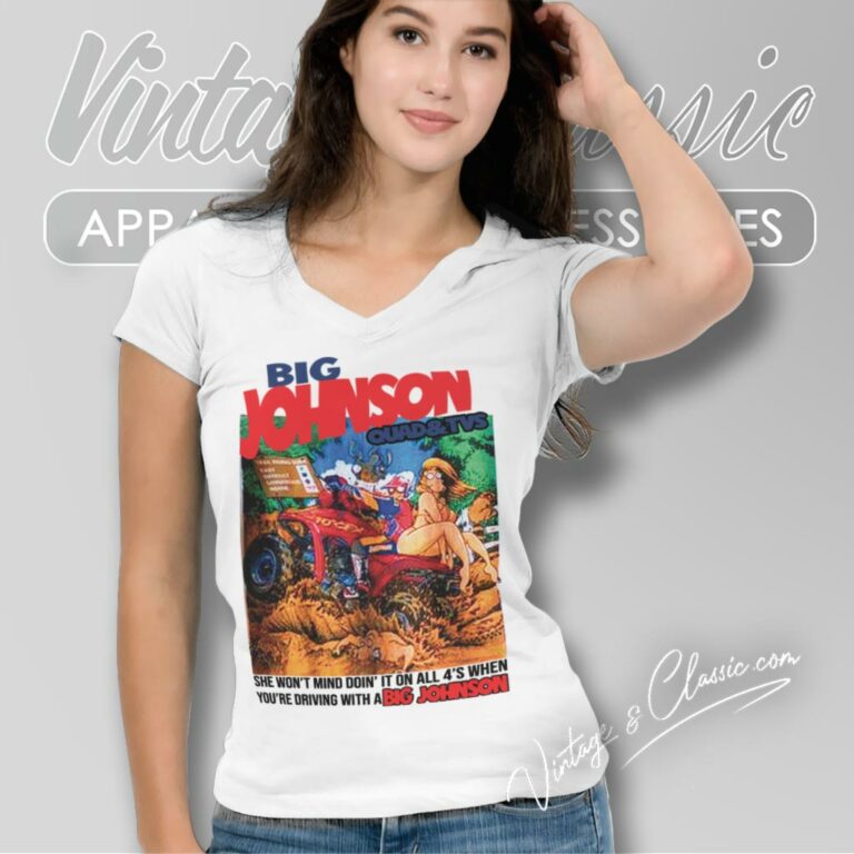 Big Johnson Mud Tires Humor V Neck TShirt Big Johnson Mud Tires Humor V Neck TShirt