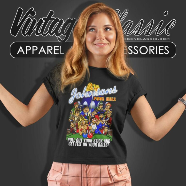 Big Johnson Pool Hall Women T Shirt Big Johnson Pool Hall Women T Shirt