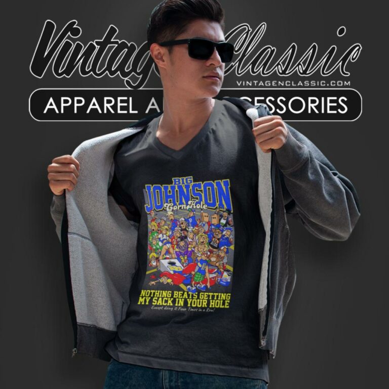 Big Johnson Shirt Corn Hole Nothing Beats Getting My Sack In Your Hole V Neck TShirt Big Johnson Shirt Corn Hole Nothing Beats Getting My Sack In Your Hole V Neck TShirt