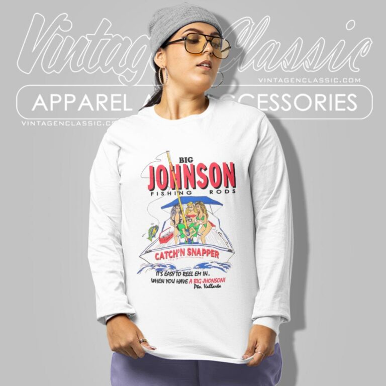 Big Johnson Shirt Fishing Rods Catchn Snapper Long Sleeve Tee Big Johnson Shirt Fishing Rods Catchn Snapper Long Sleeve Tee