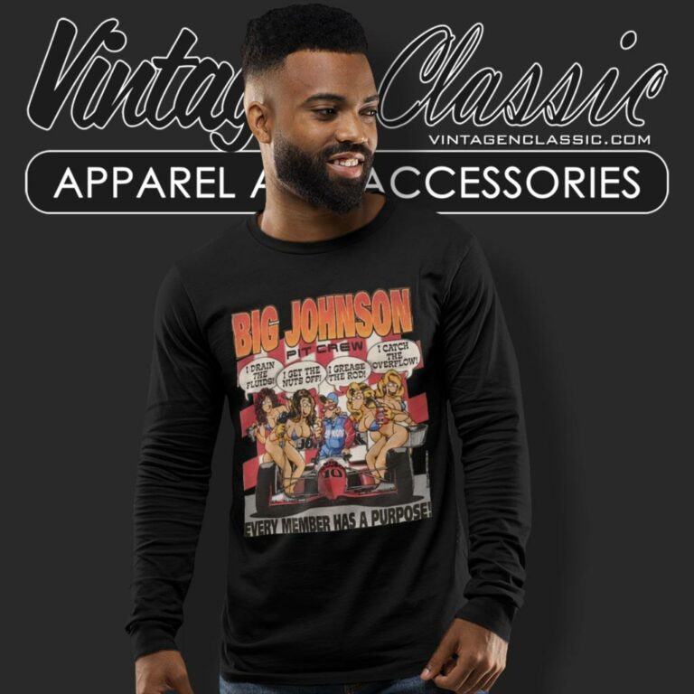 Big Johnson Shirt Pit Crew Member Has A Purpose Long Sleeve Tee Big Johnson Shirt Pit Crew Member Has A Purpose Long Sleeve Tee