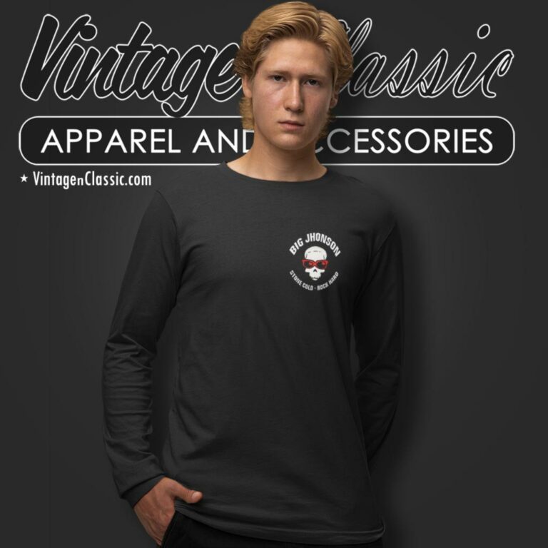 Big Johnson Shirt Stone Cold Rock Hard Long Sleeve Tee Big Johnson Shirt Stone Cold Rock Hard Long Sleeve Tee