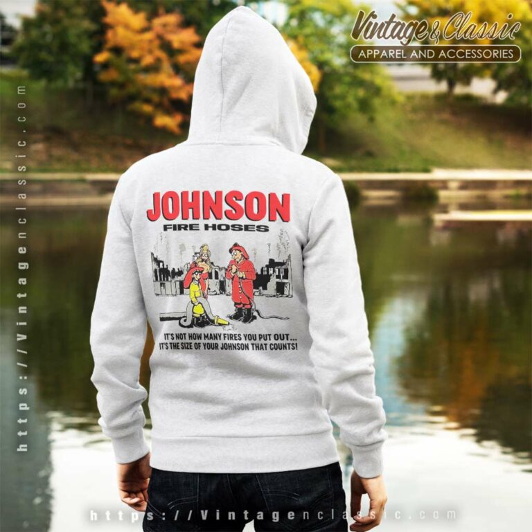 Big Johnson Shirt Words Largest Fire Hoses Hoodie Backside 1 Big Johnson Shirt Words Largest Fire Hoses Hoodie Backside 1