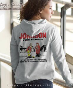 Big Johnson Shirt Words Largest Fire Hoses Women Hoodie Backside 1