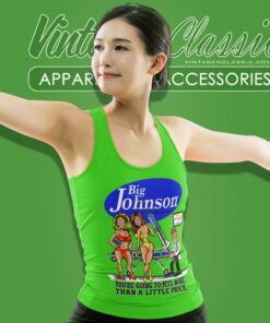 Big Johnson Vaccines Shirt Youre Going To Feel More Than A Little Prick Tank Top Racerback