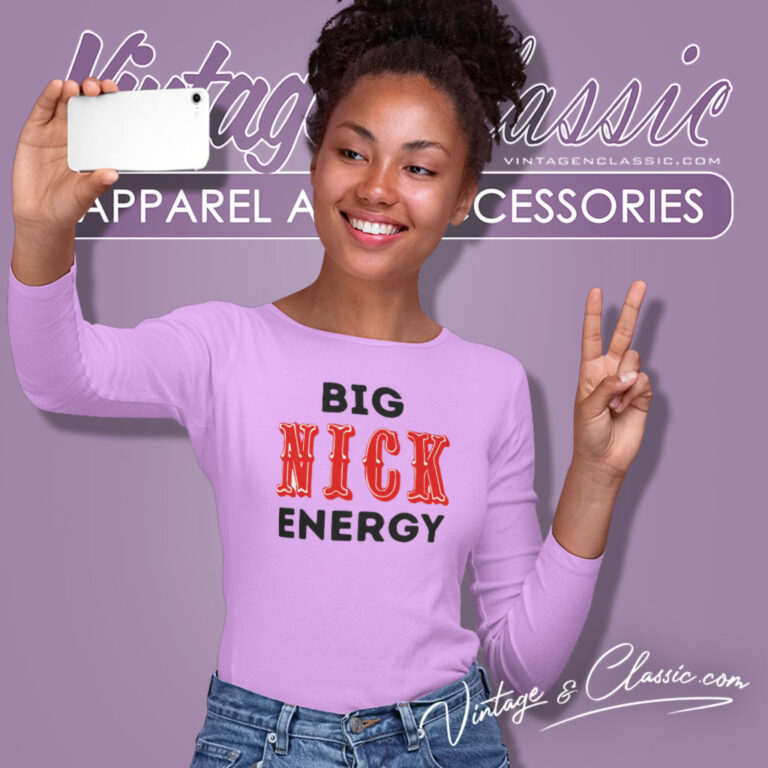 Big Nick Energy 49ers Shirt Gift For Fan Long Sleeve Tee Big Nick Energy 49ers Shirt Gift For Fan Long Sleeve Tee