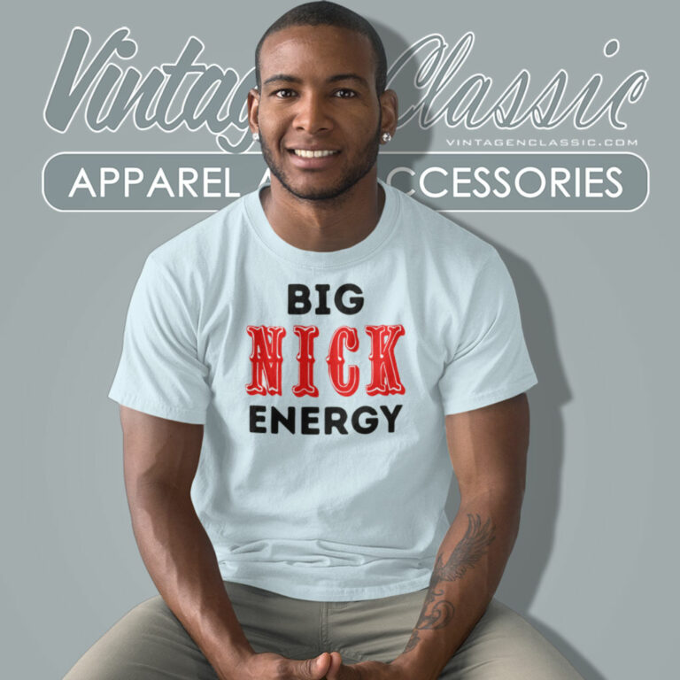Big Nick Energy 49ers Shirt Gift For Fan T Shirt Big Nick Energy 49ers Shirt Gift For Fan T Shirt