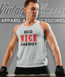 Big Nick Energy 49ers Shirt Gift For Fan Tank Top Racerback