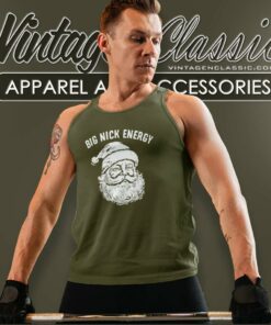 Big Nick Energy Santa Claus Christmas Shirt 4 Big Nick Energy Santa Claus Christmas Tank Top Racerback