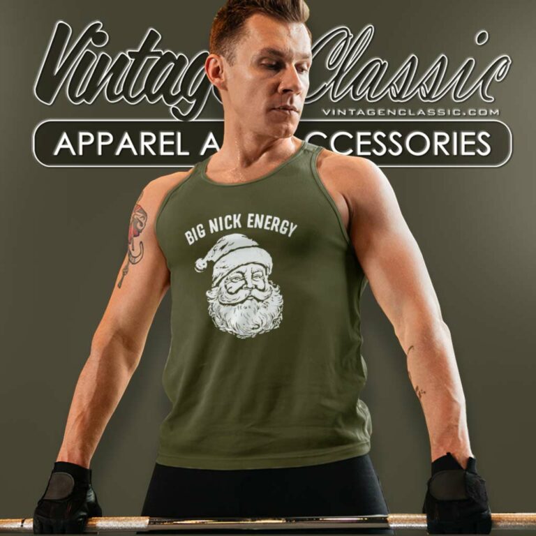 Big Nick Energy Santa Claus Christmas Tank Top Racerback Big Nick Energy Santa Claus Christmas Tank Top Racerback