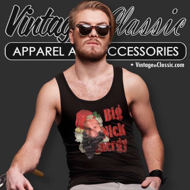 Big Nick Energy Shirt The Late Late Show With James Corden Tank Top Racerback Big Nick Energy Shirt The Late Late Show With James Corden Tank Top Racerback