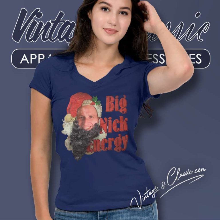 Big Nick Energy Shirt The Late Late Show With James Corden V Neck TShirt Big Nick Energy Shirt The Late Late Show With James Corden V Neck TShirt