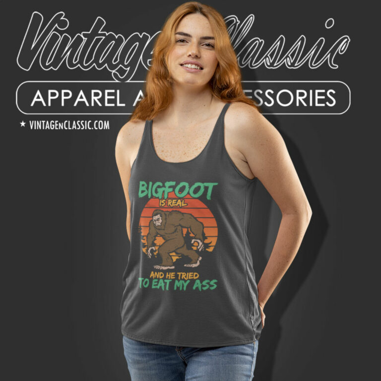 Bigfoot Is Real Shirt The Bigfoot Alien Connection Tank Top Racerback Bigfoot Is Real Shirt The Bigfoot Alien Connection Tank Top Racerback