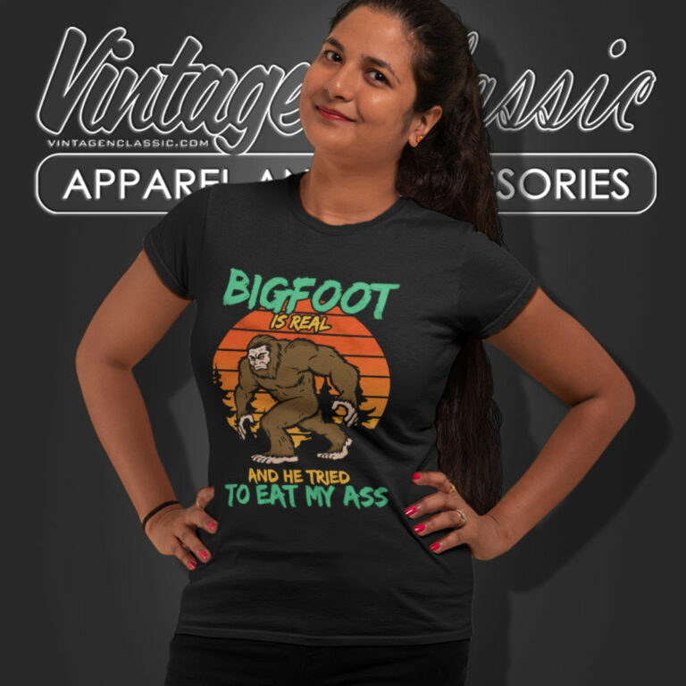 Bigfoot Is Real Shirt The Bigfoot Alien Connection Women T Shirt Bigfoot Is Real Shirt The Bigfoot Alien Connection Women T Shirt