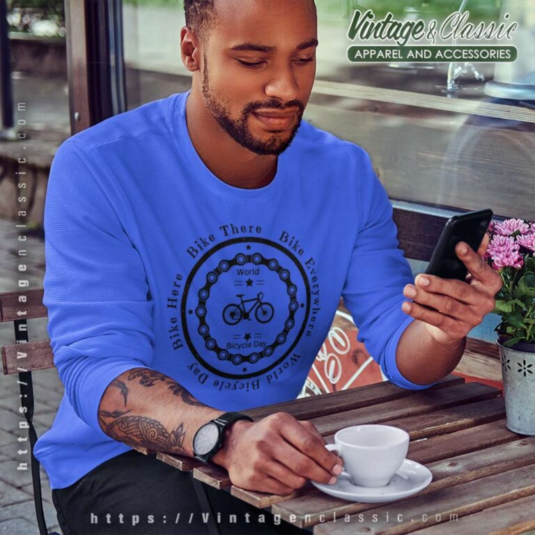 Bike Here Bikethere Bike Everywhere World Bicycle Day Sweatshirt Bike Here Bikethere Bike Everywhere World Bicycle Day Sweatshirt