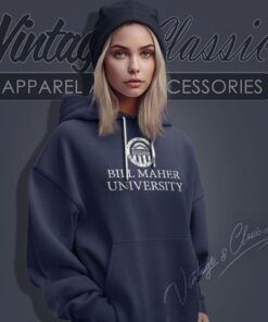 Bill Maher University Hoodie