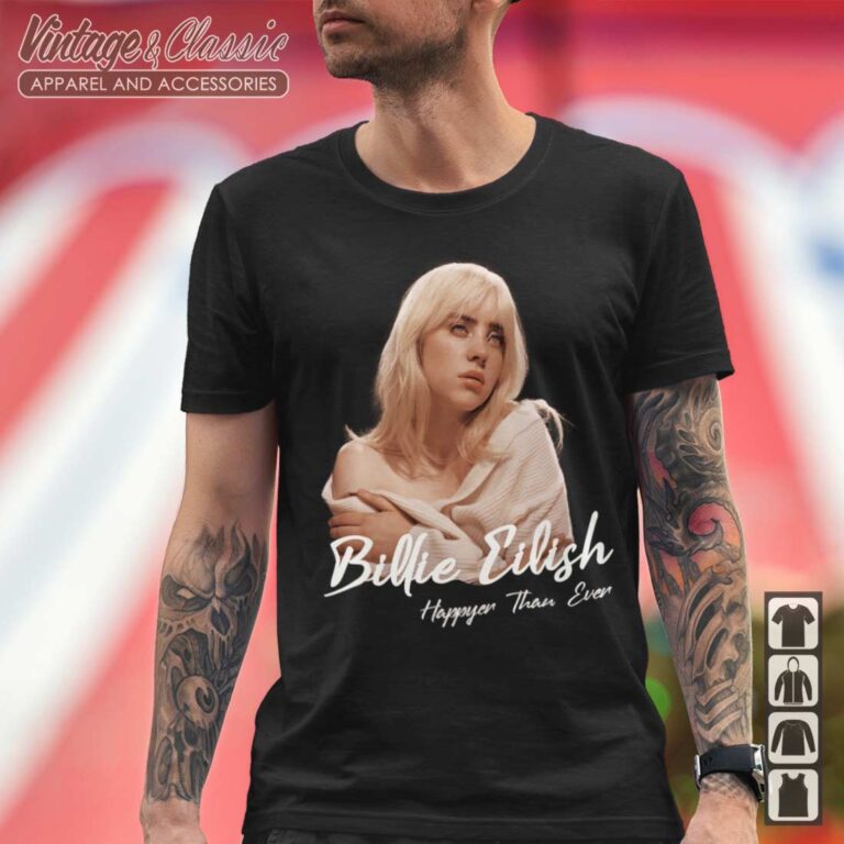 Billie Eilish Happier Than Ever T shirt Billie Eilish Happier Than Ever T shirt