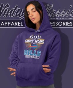 Bills God First Family Second Then Hoodie