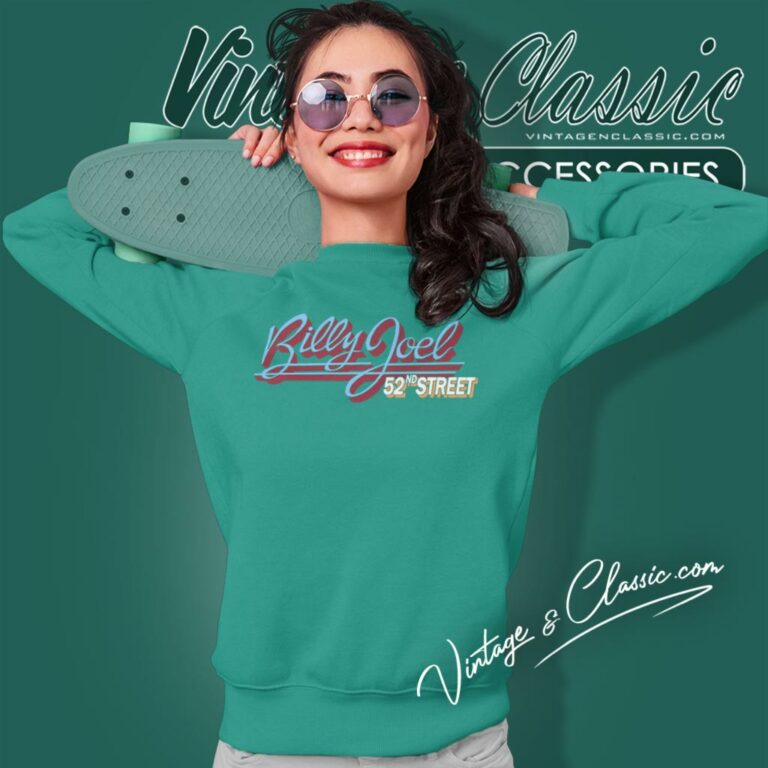 Billy Joel 52nd Street Sweatshirt Billy Joel 52nd Street Sweatshirt