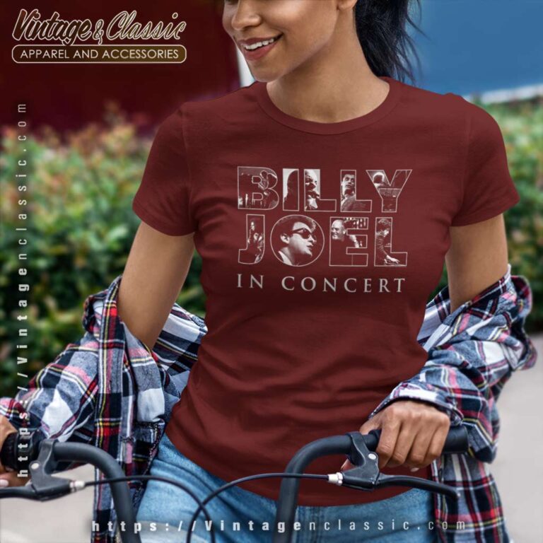 Billy Joel In Concert Women TShirt Billy Joel In Concert Women TShirt