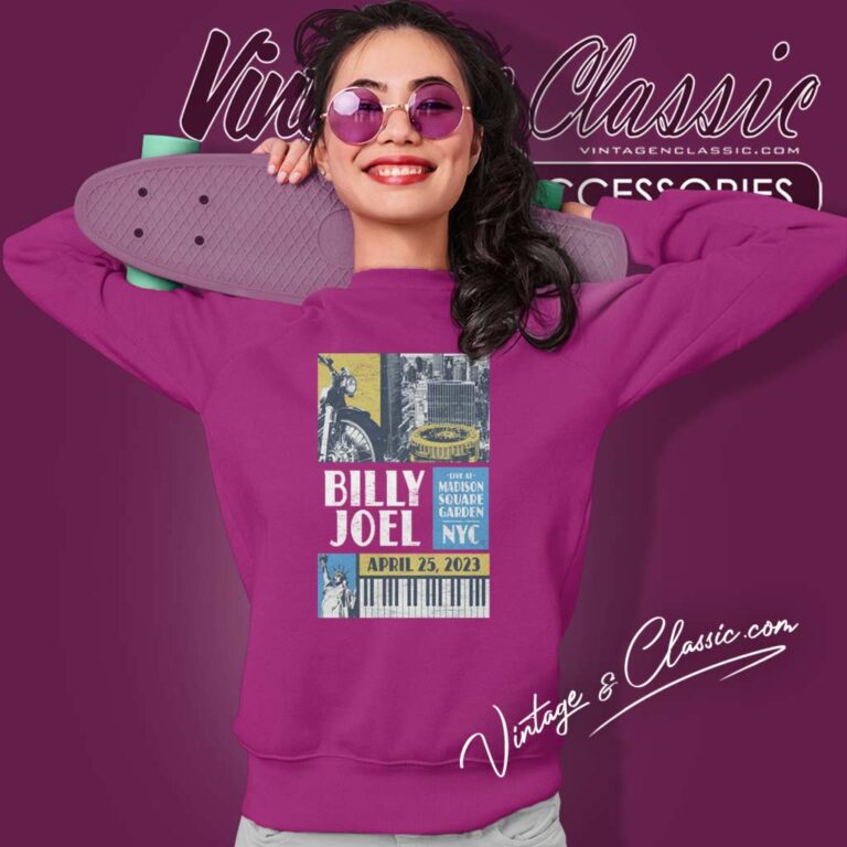 Billy Joel Msg Event In New York Sweatshirt Billy Joel Msg Event In New York Sweatshirt