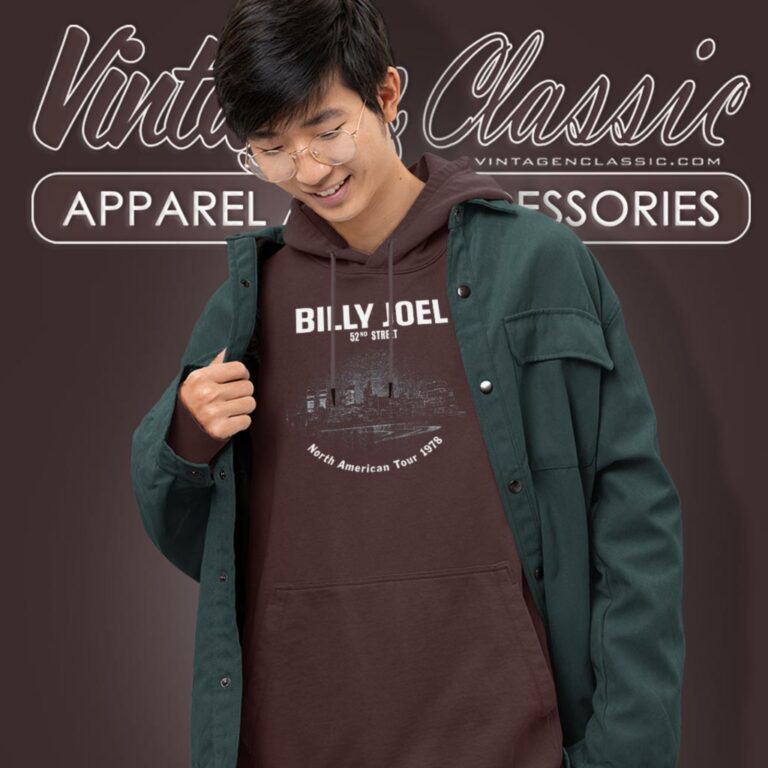 Billy Joel Shirt 52nd Street Tour Hoodie Billy Joel Shirt 52nd Street Tour Hoodie