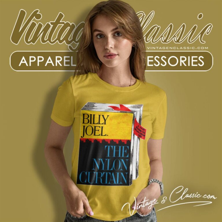 Billy Joel The Nylon Curtain Women T Shirt Billy Joel The Nylon Curtain Women T Shirt