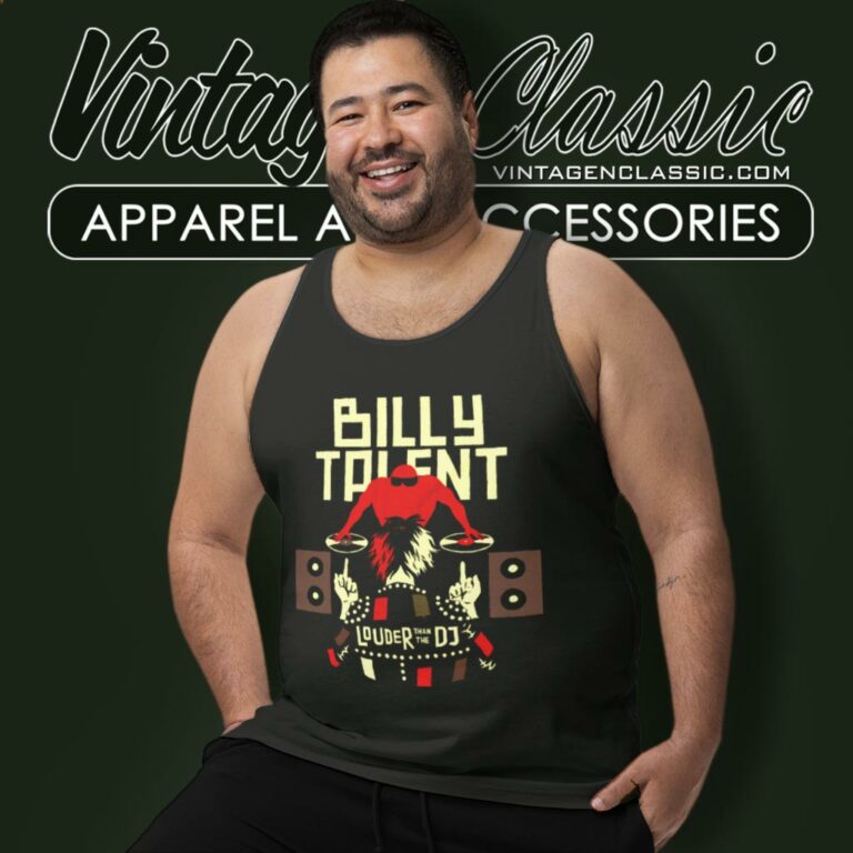 Billy Talent Shirt Louder Than The Dj Tank Top Racerback Billy Talent Shirt Louder Than The Dj Tank Top Racerback