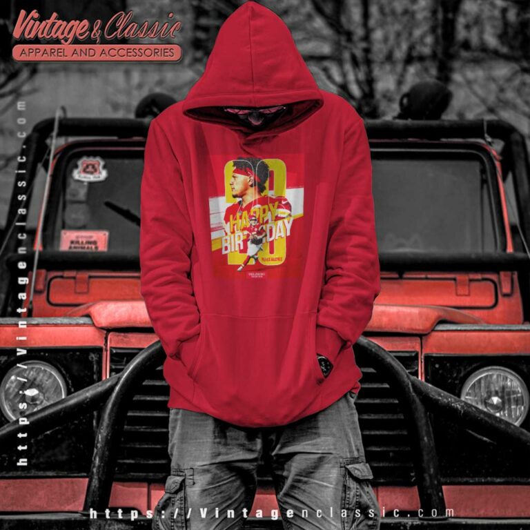 Birthday Patrick Mahomes Kansas City Chiefs Hoodie Birthday Patrick Mahomes Kansas City Chiefs Hoodie