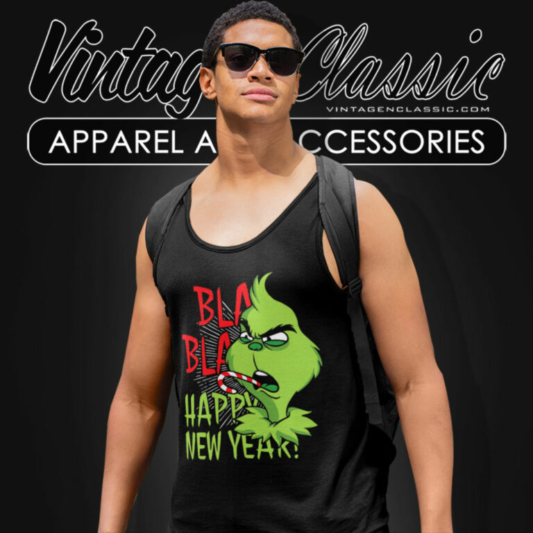 Bla Bla Grinch Happy New Year Tank Top Racerback Bla Bla Grinch Happy New Year Tank Top Racerback