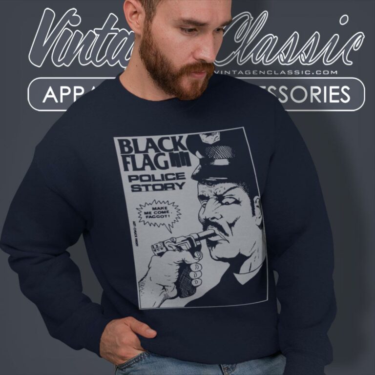 Black Flag Police Story Sweatshirt Black Flag Police Story Sweatshirt
