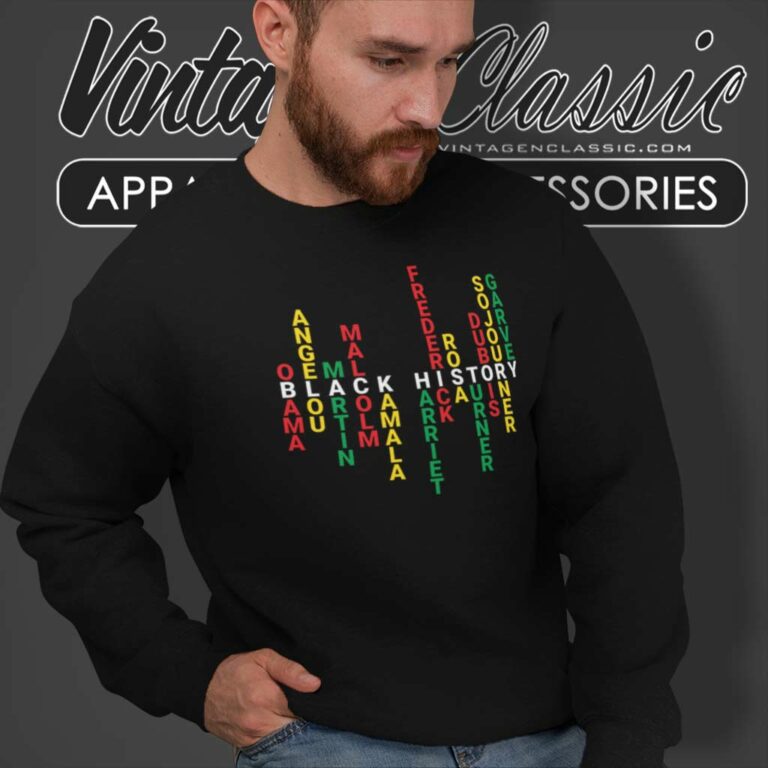 Black History Month Shirt Human Rights Names Sweatshirt Black History Month Shirt Human Rights Names Sweatshirt