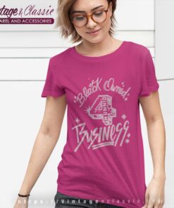 Black Owned 4Hunnid Business Shirt 5 Black Owned 4Hunnid Business Women T Shirt